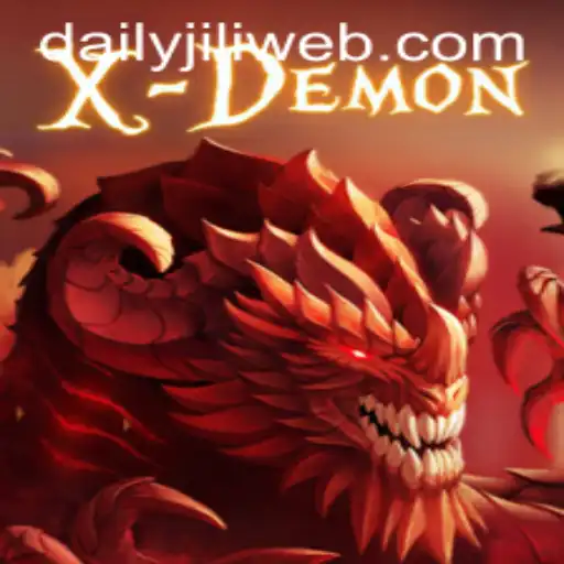 Explore the Thrilling World of XDemon at DAILYJILI.COM